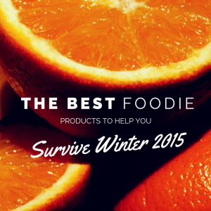 The best foodie products to help you survive winter 2015