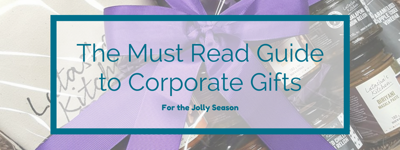 The Must Read Guide to Corporate Gifts for the Jolly Season 